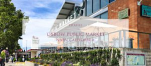 Oxbow-Public-Market-Napa-California