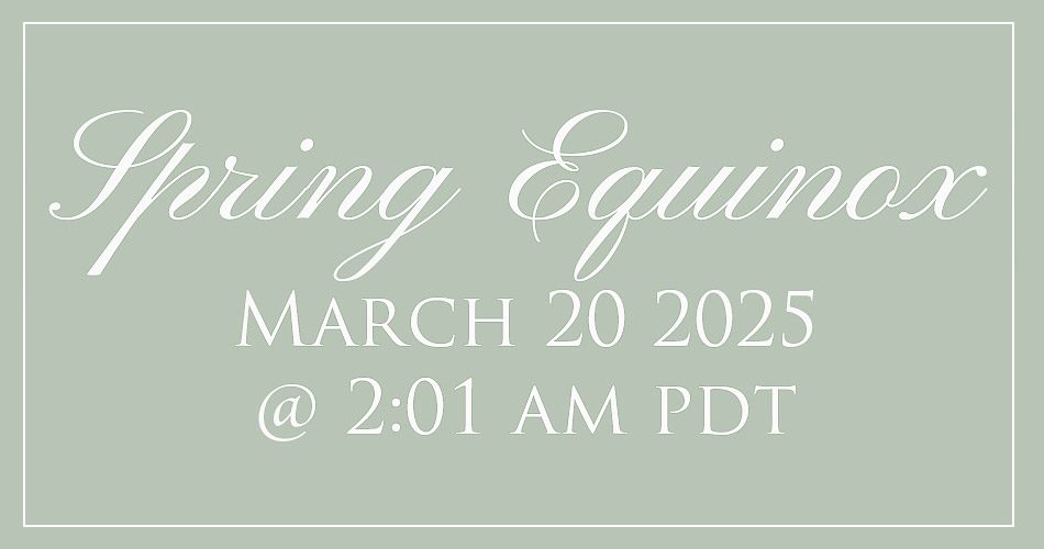 Spring Equinox 2025