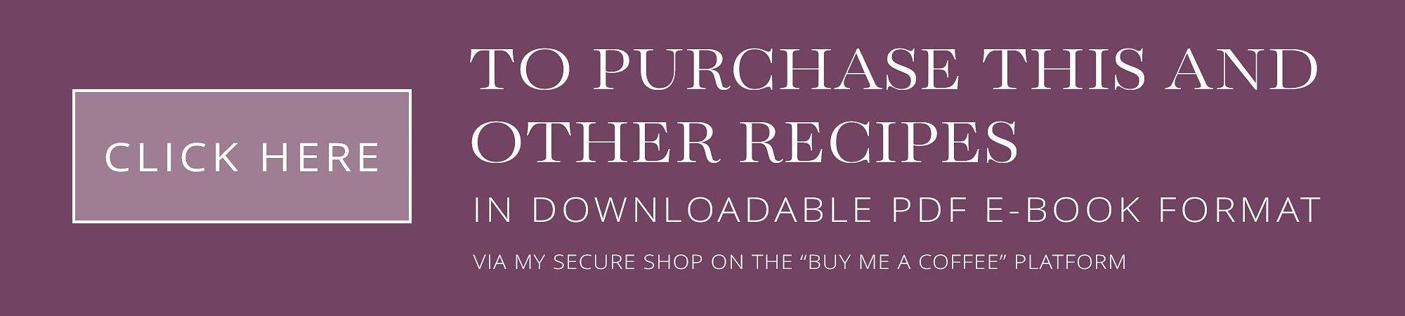 Click here to purchase this and other recipes